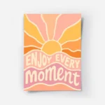 poster enjoy every moment.webp