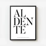 affiche al dente avec typographie noire sur fond blanc et texte sur la cuisson d avec cadre.webp