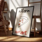 affiche allora amore une illustration de part de pizza avec du texte noir et rou encadre.webp
