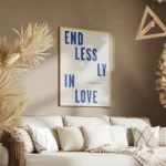 affiche amour avec texte bleu endlessly in love sur fond blanc typographie moder salon.webp