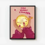 affiche avec des mains tenant une tasse de the des fleurs et le message humorist avec cadre.webp