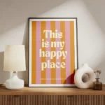 affiche avec des rayures verticales roses et oranges et le texte this is my happ meuble.webp