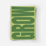 affiche avec le mot grow en lettres vertes epaisses sur un fond vert clair orien.webp