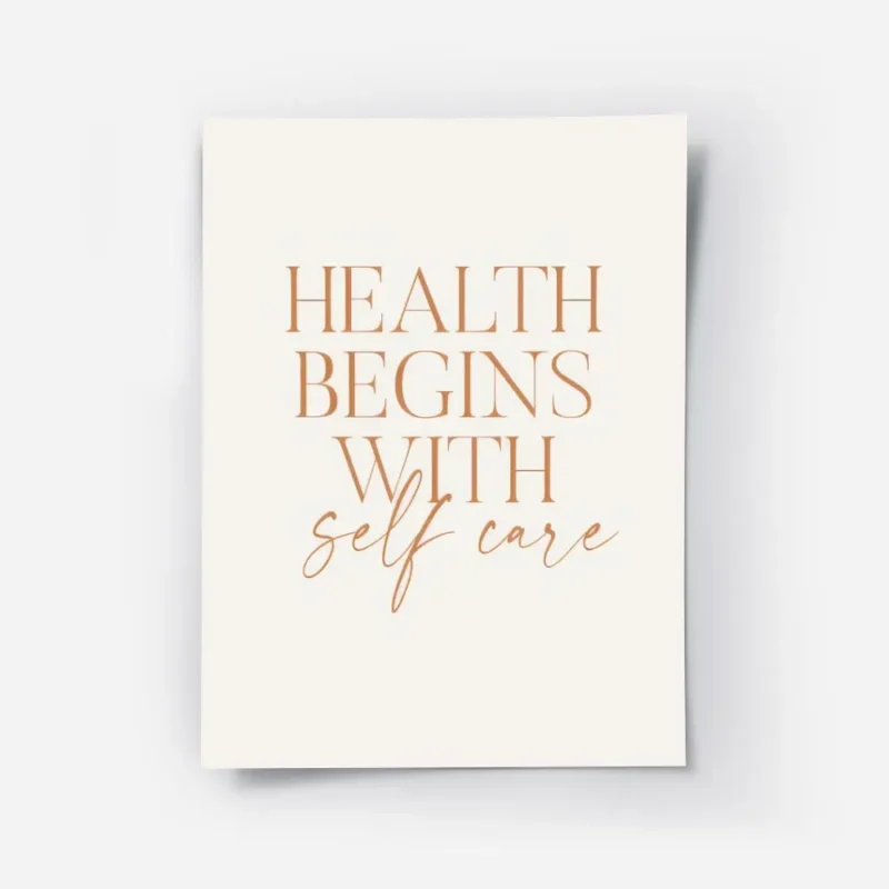 affiche avec le texte health begins with self care en orange sur fond beige clai.webp