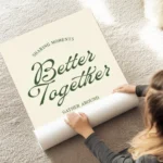 affiche avec les mots better together en vert fonce avec sharing moments et gath au sol.webp