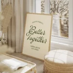 affiche avec les mots better together en vert fonce avec sharing moments et gath salon beige.webp