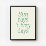 affiche avec texte vert sun rays n lazy days sur fond clair typographie ludique avec cadre.webp