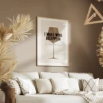 affiche avec typographie noire i make wine disappear sur un verre a vin marron f salon.webp