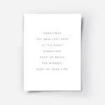 affiche avec typographie noire sur fond blanc citant sometimes the smallest step.webp