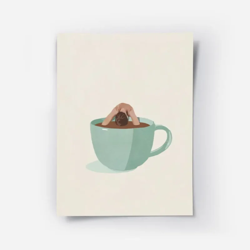 affiche avec une personne plongeant la tete et les bras dans une tasse de cafe s.webp