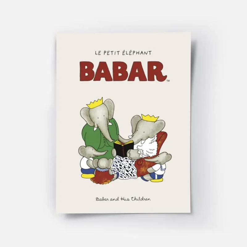 affiche babar et sa famille reine celeste pom flora et alexandre lisant un livre.webp