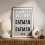 affiche batman typographie en noir et blanc sur fond gris avec le texte always b meuble.webp