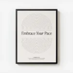 affiche beige avec texte embrace your pace et motif abstrait en demi cercles pou avec cadre.webp