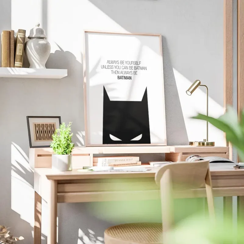 affiche citation batman noire et blanche avec typographie always be yourself unl bureau.webp