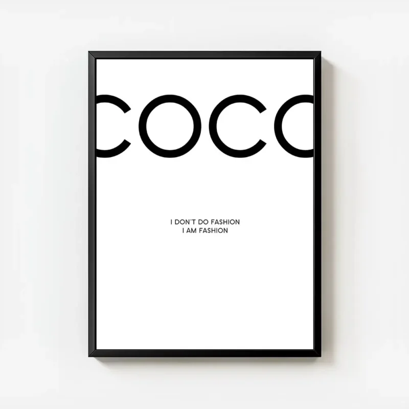 affiche coco chanel avec la citation i dont do fashion i am fashion en typograph avec cadre.webp