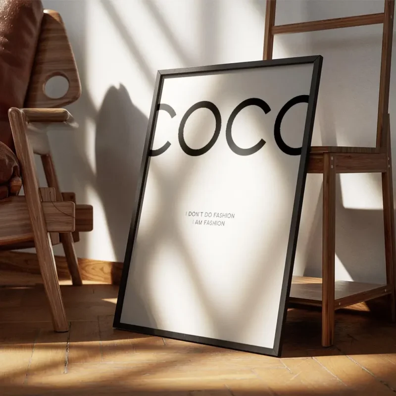 affiche coco chanel avec la citation i dont do fashion i am fashion en typograph encadre.webp